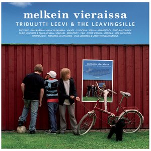 “Melkein Vieraissa - Tribuutti Leevi & The Leavingsille”的封面