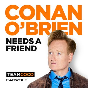 “Conan O’Brien Needs A Friend”的封面