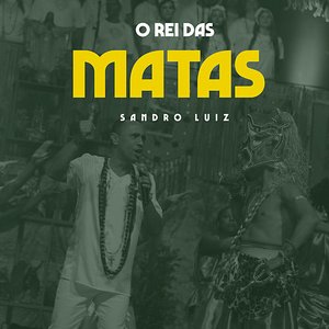 Изображение для 'O Rei das Matas'