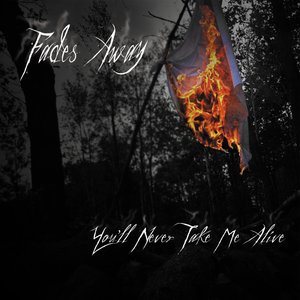 Image for 'You'll Never Take Me Alive'