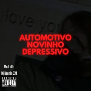 Image for 'Automotivo Novinho Depressivo'