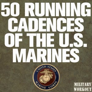 Bild für '50 Running Cadences of the U.S. Marines'