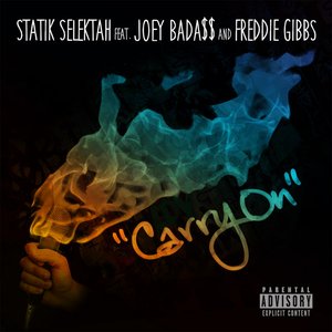 Image for 'Carry On (feat. Joey Bada$$, Freddie Gibbs)'