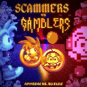 Image for 'SCAMMERS vs. GAMBLERS'