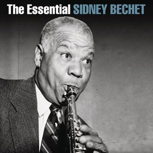 Image for 'The Essential Sidney Bechet'
