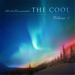 Image for 'The Cool, Vol. 1 (Absolutzero Presents)'