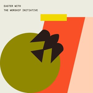 Image for 'Easter with The Worship Initiative'