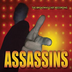 Изображение для 'Assassins (The Broadway Cast Recording)'