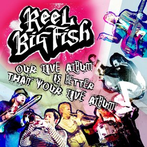 Image for 'Our Live Album is Better Than Your Live Album'