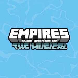 Zdjęcia dla 'Empires: The Musical'