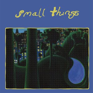 Image for 'Small Things'