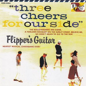 Image for 'THREE CHEERS FOR OUR SIDE~海へ行くつもりじゃなかった~ (Remastered 2006)'