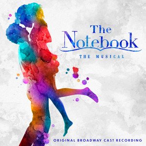 Bild för 'The Notebook (Original Broadway Cast Recording)'