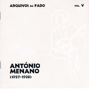 Imagem de 'Arquivos do Fado: António Menano (1927-1928) [Vol. V]'