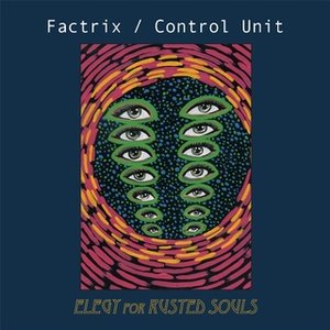 Image for 'Factrix/Control Unit'