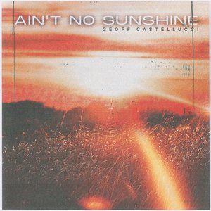 Immagine per 'Ain't No Sunshine'