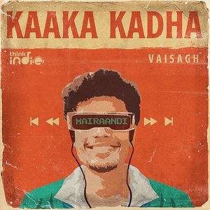 Bild für 'Kaaka Kadha (From "Think Indie")'