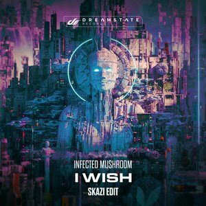 “I Wish (Skazi Edit)”的封面