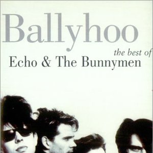 Imagem de 'Ballyhoo: The Best Of Echo & The Bunnymen'