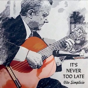 Image for 'It's Never Too Late'