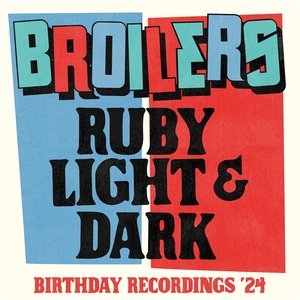 Bild för 'Ruby Light & Dark (Birthday Rerecording '24)'