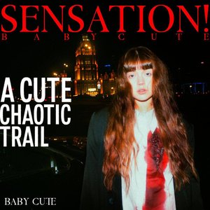 Image pour 'SENSATION! A CUTE CHAOTIC TRAIL'