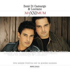 Image for 'Maxximum - Zezé Di Camargo & Luciano'