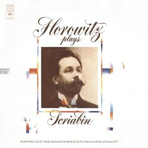 Изображение для 'Scriabin: Sonatas, Études, Poèmes, Feuillet d'album; Vers la flamme'