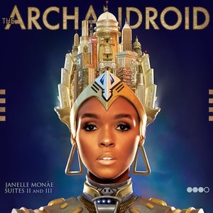 “The ArchAndroid (Suites II and III of IV)”的封面