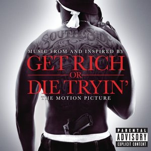 Изображение для 'Get Rich Or Die Tryin'- The Original Motion Picture Soundtrack'