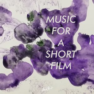 Image pour 'Music for a Short Film'