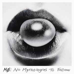 Zdjęcia dla 'No Mythologies to Follow (10th Anniversary)'