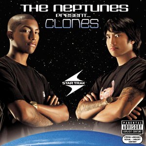 Image for 'The Neptunes Present... Clones'