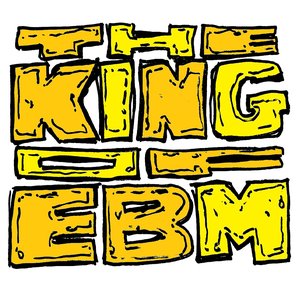 “The King of EBM”的封面