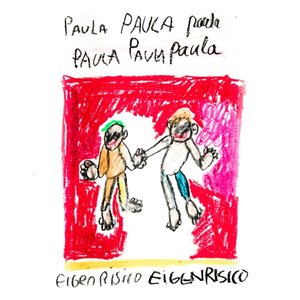 Image for 'Paula X Eigen Risico 2'