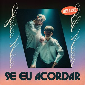 Изображение для 'Se Eu Acordar (Deluxe)'