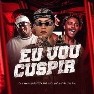 Изображение для 'Eu Vou Cuspir'
