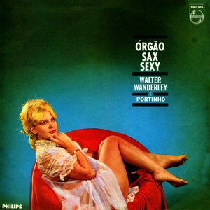 Image for 'Órgão, Sax e Sexy'