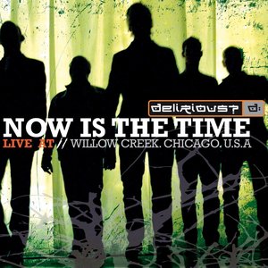 Изображение для 'Now Is The Time (Live At Willow Creek)'