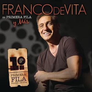 Image for 'Franco De Vita En Primera Fila Y Más'
