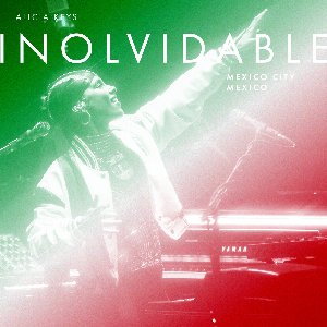 Immagine per 'Inolvidable Mexico City Mexico (Live from Auditorio Nacional Mexico City, Mexico)'