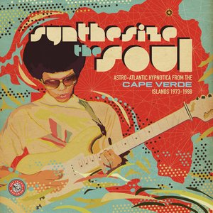 Изображение для 'Synthesize the Soul: Astro-Atlantic Hypnotica from the Cape Verde Islands 1973 - 1988'