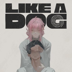 Image for 'LIKE A DOG (Lullaby Version)'