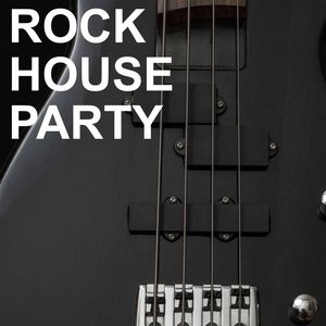 Image for 'Rock House Party'