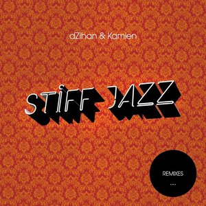 “Stiff Jazz (Remixes)”的封面