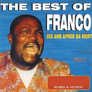 Image for 'The Best of Franco, Vol. 1 (Dix ans après sa mort)'