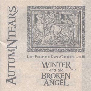 Bild för 'Winter And The Broken Angel (Love Poems For Dying Children, Act III)'