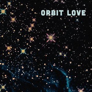 Image for 'Orbit Love'