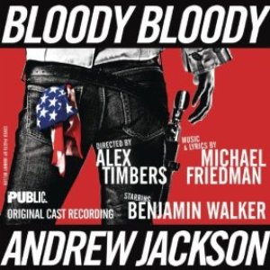Image for 'Bloody Bloody Andrew Jackson (Original Cast Recording)'