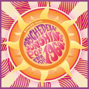 Image pour 'Ripples Presents: Psychedelic Sunshine Pop from the 1960s'